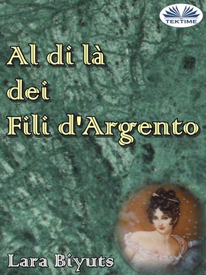 cover image of Al Di Là Dei Fili D'Argento